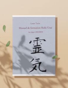 manuel de formation au Reiki Usuï 1er degré par Laure Tarin